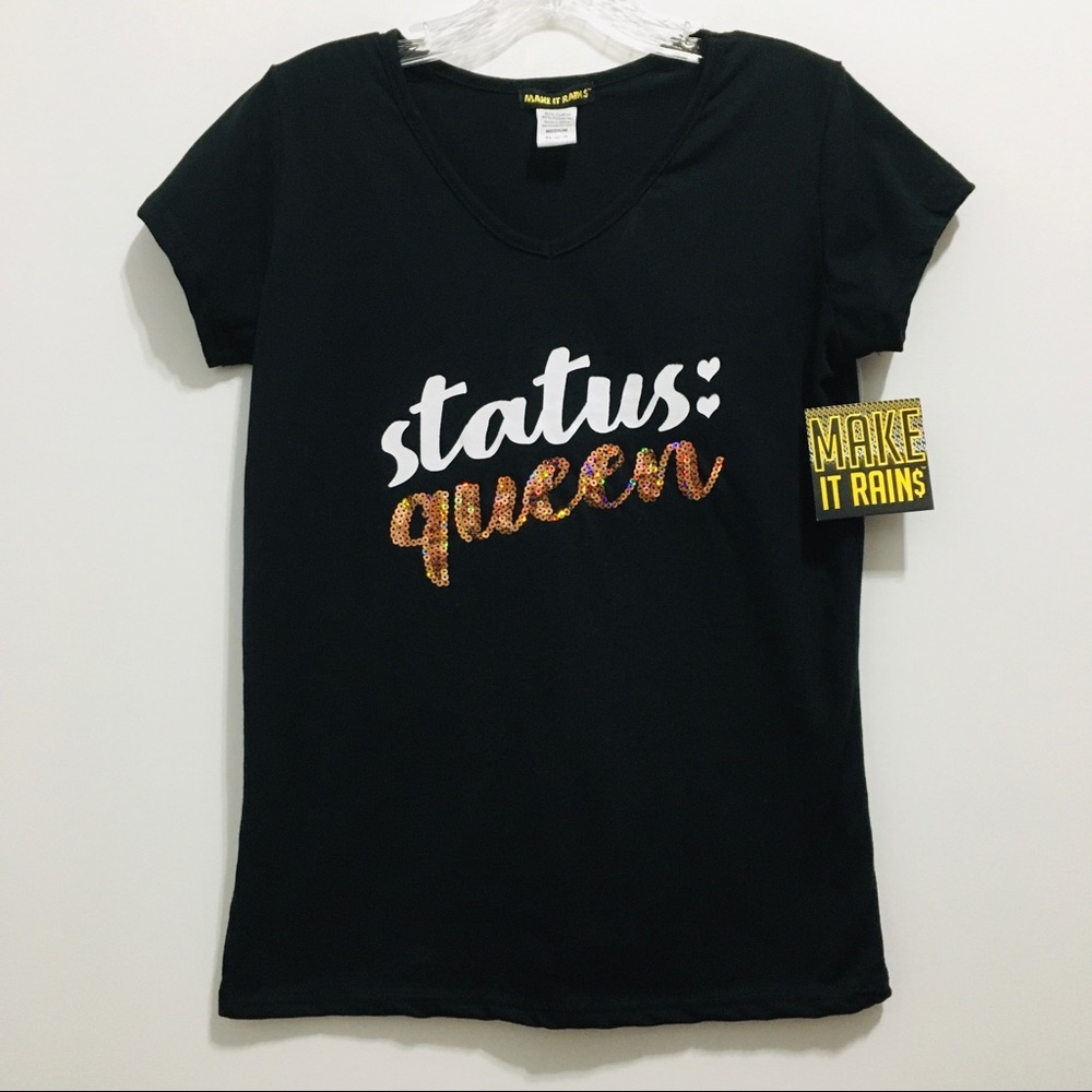 NWT Make it Rain Black Women’s T-shirt ‘Status Queen’